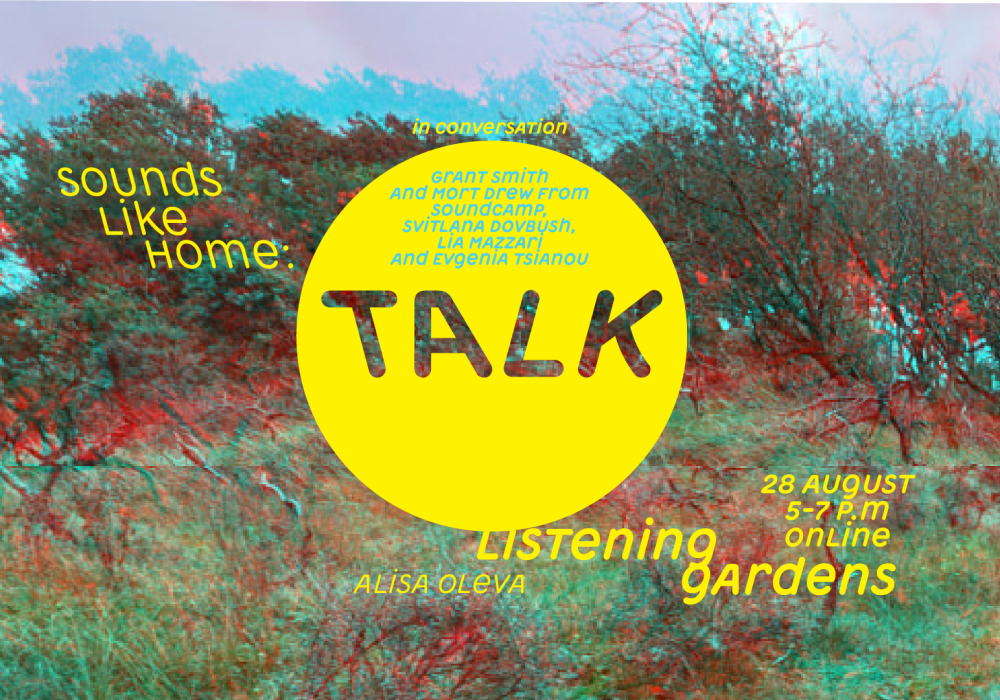 Sounds Like Home: Listening Gardens - In Conversation
